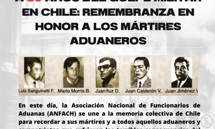 A 50 años del Golpe Militar en Chile: Remembranza en honor a los mártires aduaneros