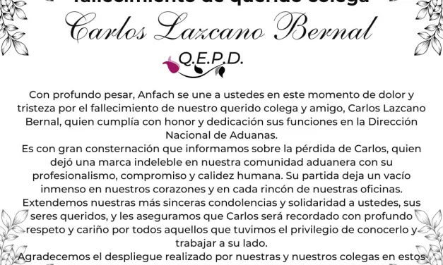 Anfach de luto por la partida de Carlos Lazcano Bernal: Un colega excepcional recordado con cariño