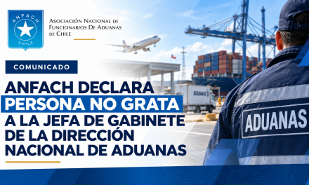 ANFACH declara persona no grata a la jefa de Gabinete de la Dirección Nacional de Aduanas y pone fin a su interlocución con el gremio